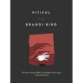 Pitiful: Poems