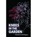 Knees in the Garden