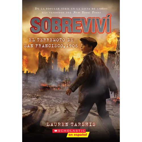 Sobreviví El Terremoto de San Francisco, 1906 (I Survived the San Francisco Earthquake, 1906)