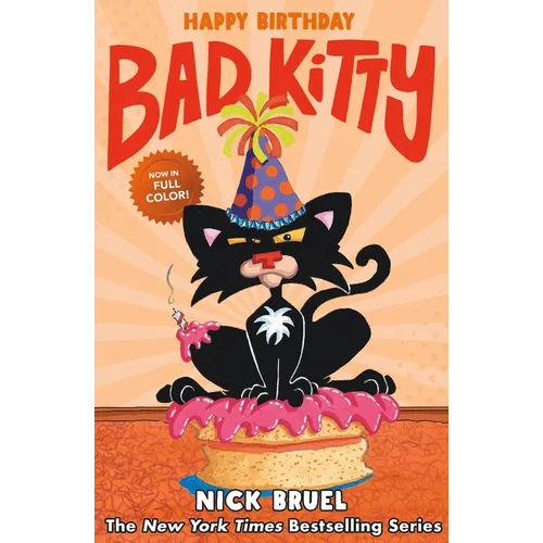 Happy Birthday, Bad Kitty (Full-Color Edition)
