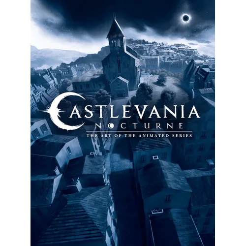 Castlevania: Nocturne--The Art of the Animated Series