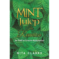 Mint Julep: The Reunion