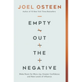 Empty Out the Negative: Make Room for More Joy, Greater Confidence, and New Levels of Influence