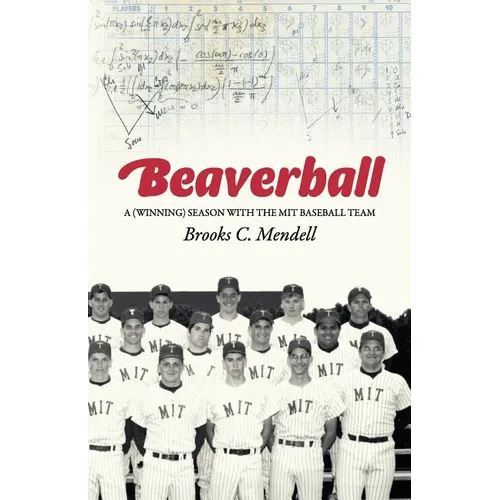 Beaverball: A (Winning) Season with the M.I.T. Baseball Team