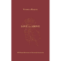Love from Above: 155 Poems Devoted to Truth & Gratitude
