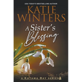 A Sister's Blessing