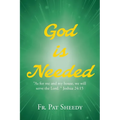 God is Needed
