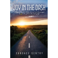 Joy in the Dash
