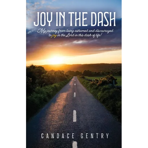 Joy in the Dash