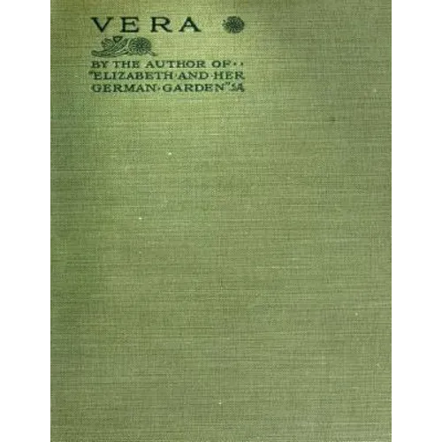 Vera By Elizabeth von Arnim (1921) (Twentieth Century Classics)