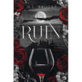 Ruin: Until the End Trilogy: Book One
