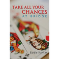 Take All Your Chances at Bridge