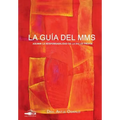 La Guía del MMS: Asumir la responsabilidad de la salud propria