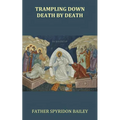 Trampling Down Death By Death