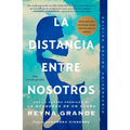 La Distancia Entre Nosotros