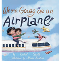 We're Going on an Airplane!