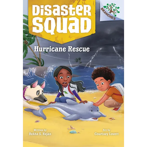Hurricane Rescue: A Branches Book (Disaster Squad #2)