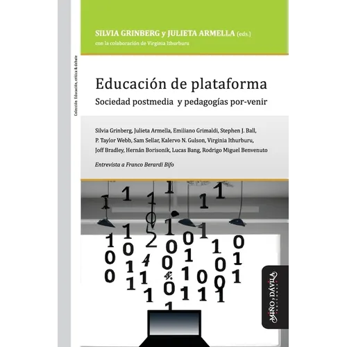 Educación de plataforma: Sociedad postmedia y pedagogías por-venir