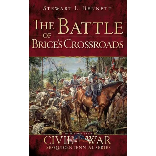 The Battle of Brice's Crossroads