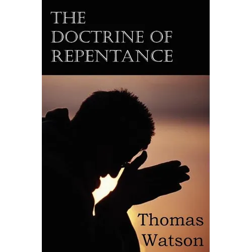 The Doctrine of Repentance