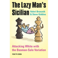 The Lazy Man's Sicilian: Attack and Surprise White