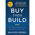 Buy Then Build: How Acquisition Entrepreneurs Outsmart the Startup Game