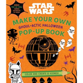 Star Wars: Make Your Own Pop-Up Book: Ghoul-Actic Halloween