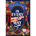 In Every Way: A Choose Your Own Adventure Romance