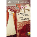 A Will, a Way, and a Wedding