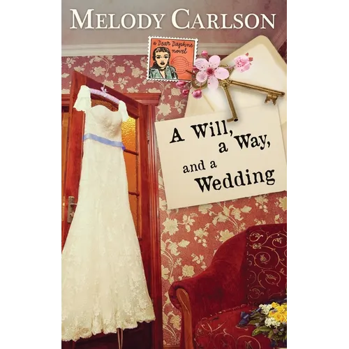 A Will, a Way, and a Wedding