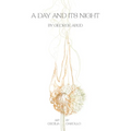 A Day and Its Night