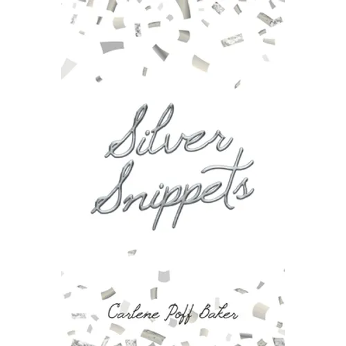 Silver Snippets