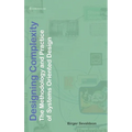 Designing Complexity: The Methodology and Practice of Systems Oriented Design
