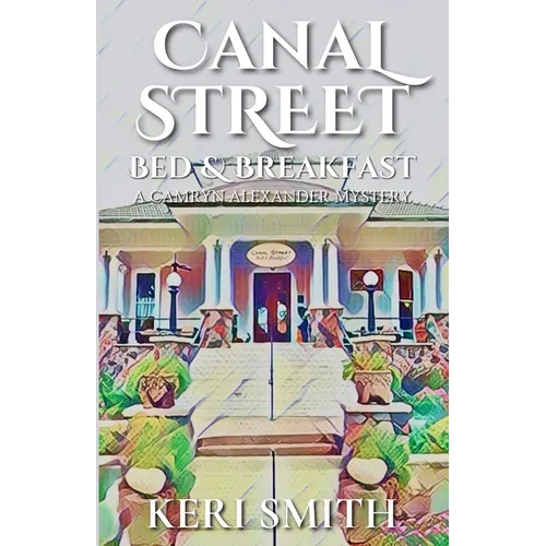 Canal Street Bed and Breakfast