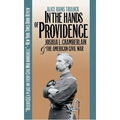 In the Hands of Providence: Joshua L. Chamberlain and the American Civil War