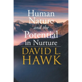 Human Nature Potential in Nurture
