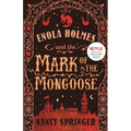 Enola Holmes and the Mark of the Mongoose: The New Adventures of Enola Holmes 3