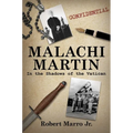 Malachi Martin: In the Shadows of the Vatican