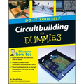 Circuitbuilding Do-It-Yourself for Dummies