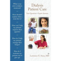 Dialysis Patient Care: Your Questions, Expert Answers