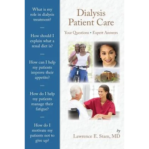 Dialysis Patient Care: Your Questions, Expert Answers