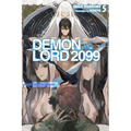 Demon Lord 2099, Vol. 5 (Light Novel): Demon Lord City Shibuya Volume 5