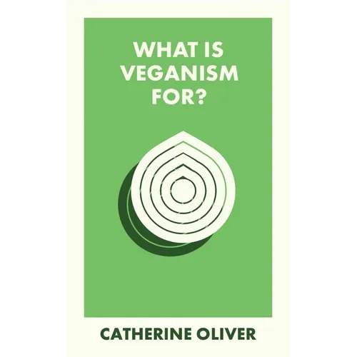What Is Veganism For?