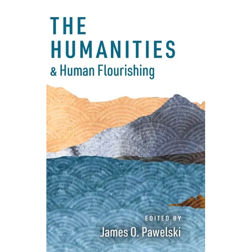 Humanities and Human Flourishing
