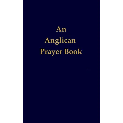 An Anglican Prayer Book
