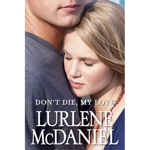 Don't Die, My Love
