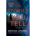 The Stories You Tell: A Mystery