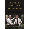 Security Through Cooperation: Space, Nuclear Weapons, and Us-Russia Relations After the Cold War