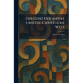 Der Geist Der Antike Und Die Christliche Welt