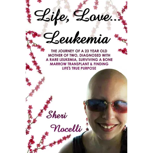 Life, Love... Leukemia